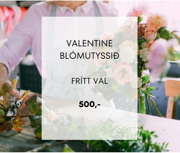 Valentine Blómutyssið